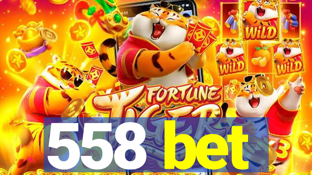 558 bet